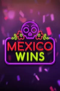 Mexico Wins